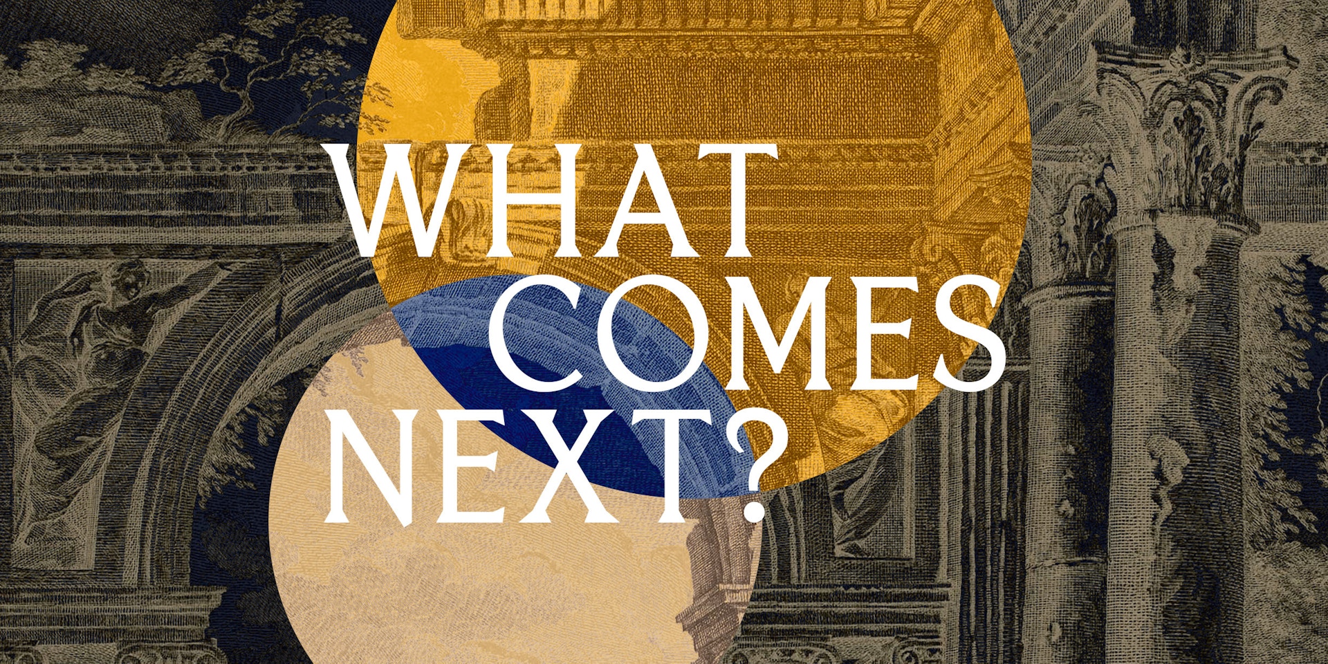 TEFAF Stories Mt E What Comes Next Hero R